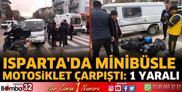 Minibüsle motosiklet çarpıştı 1 yaralı