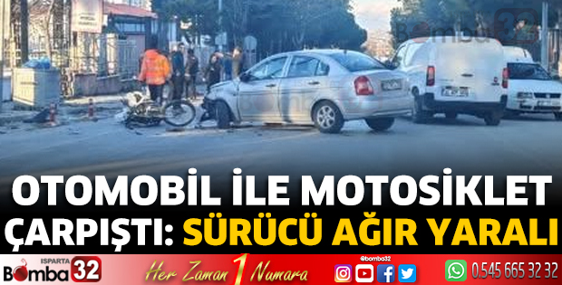 Motosiklet ile otomobil çarpıştı
