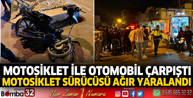 Motosiklet ile otomobil çarpıştı motosiklet sürücüsü ağır yaralandı