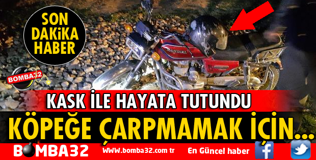 MOTOSİKLET SÜRÜCÜSÜNÜ KASKI KURTARDI