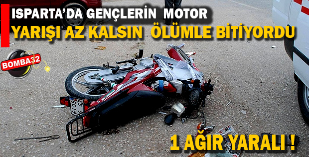 MOTOSİKLET YARIŞI ÖLDÜRÜYORDU