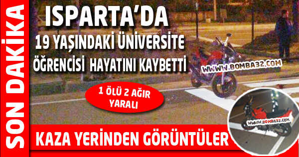 MOTOSİKLET YAYALARA ÇARPTI: 1 ÖLÜ 2 AĞIR YARALI
