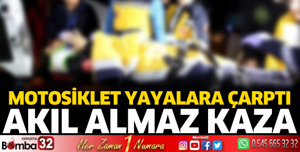 Motosiklet yayalara çarptı