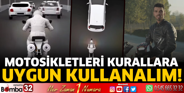 Motosikletleri kurallara uygun kullanalım!