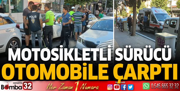 Motosikletli sürücü otomobile çarptı