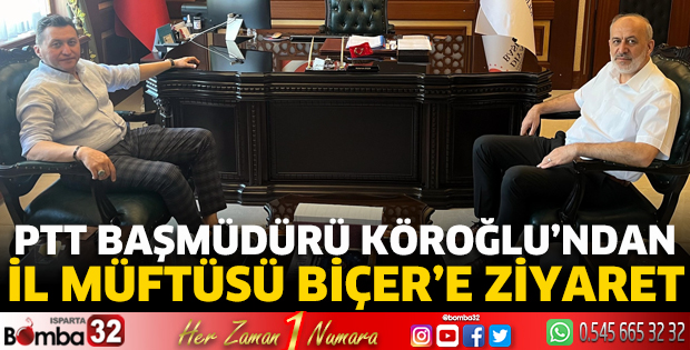 Müdür Köroğlu'dan Müftü Biçer'e ziyaret