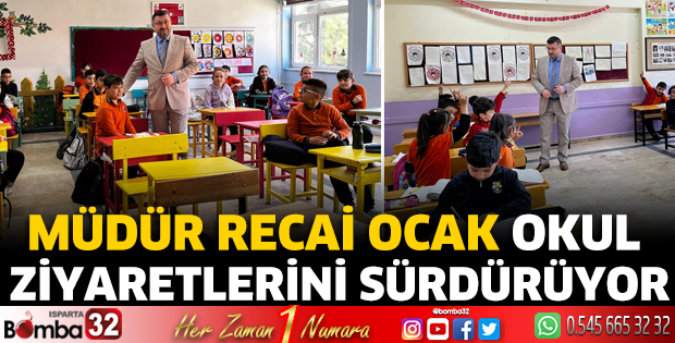 Müdür Ocak okul ziyaretlerini sürdürüyor