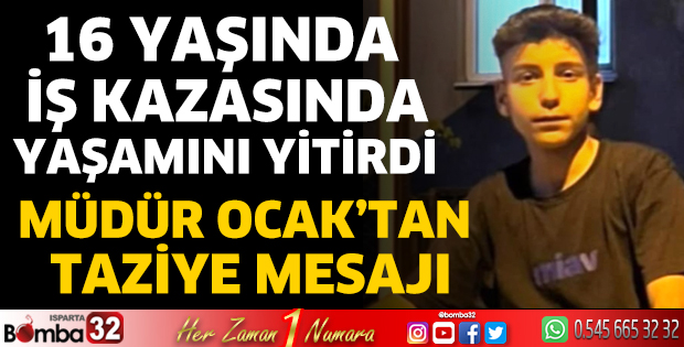 Müdür Ocak’tan Taziye Mesajı