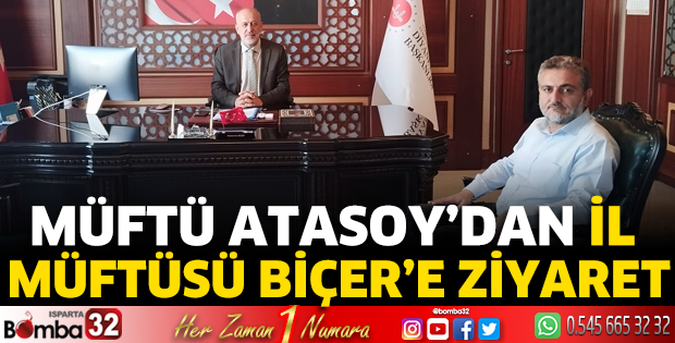 Müftü Atasoy’dan İl Müftüsü Biçer’e ziyaret