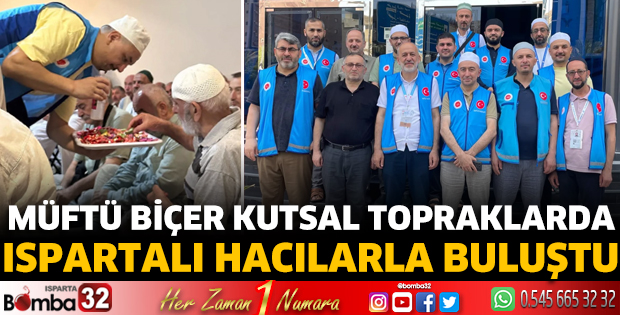 Müftü Biçer kutsal topraklarda Ispartalı hacılarla buluştu 