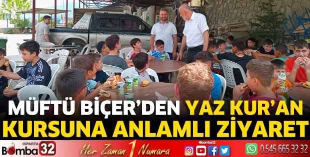 Müftü Biçer’den yaz kur’an kursuna anlamlı ziyaret