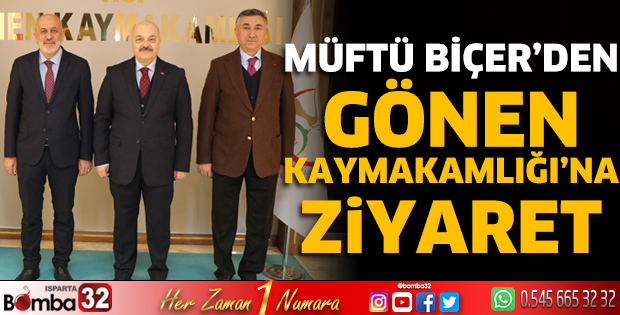 Müftü Biçer'den Gönen Kaymakamlığı'na ziyaret