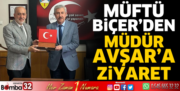 Müftü Biçer'den Müdür Avşar' a ziyaret