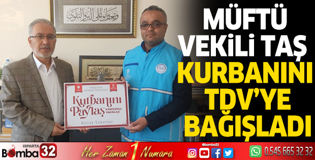 Müftü Vekili Taş, kurbanını TDV’ye bağışladı