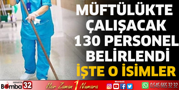 Müftülükte çalışacak 130 personel belirlendi