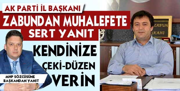 Muhalefete sert yanıt