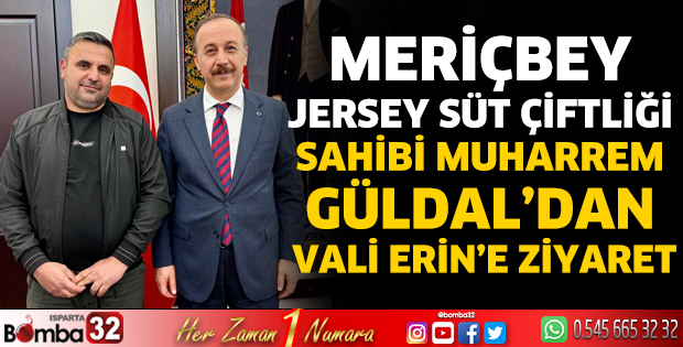 Muharrem Güldal’dan Vali Erin’e ziyaret