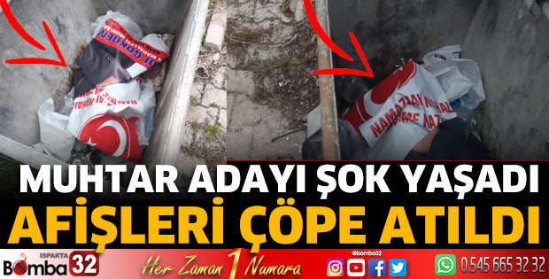 Muhtar adayı şok yaşadı Afişleri çöpe atıldı
