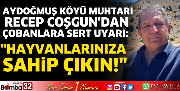 Muhtardan sert uyarı