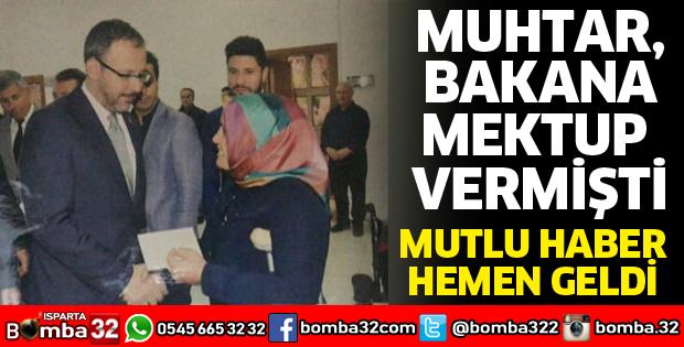 MUHTARIN MEKTUBU HEMEN KARŞILIK BULDU