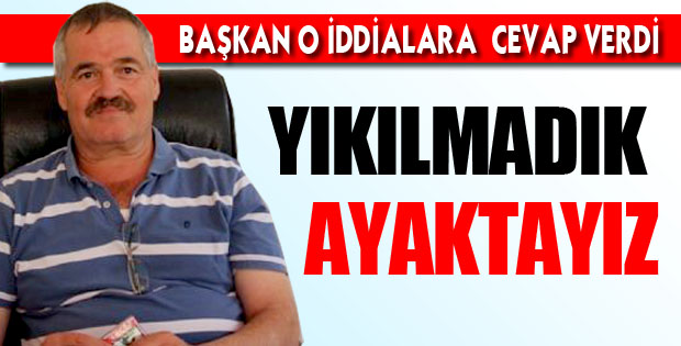 Muhtarlar dimdik ayakta