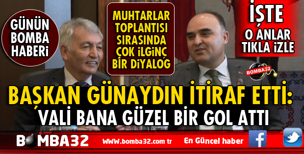 MUHTARLAR TOPLANTISINDA İLGİNÇ DİYALOG
