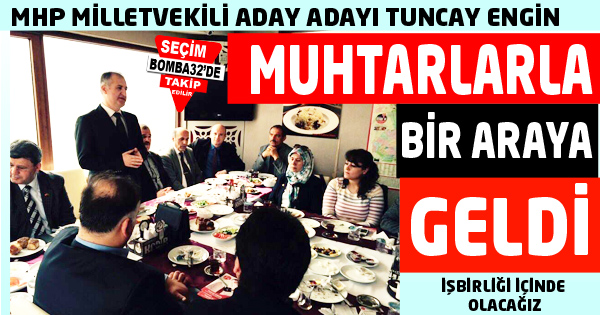 Muhtarlarla Bir Araya Geldi