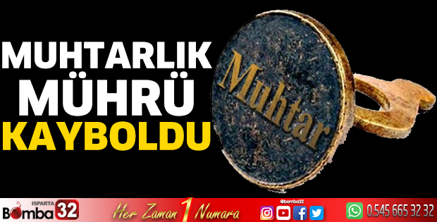 Muhtarlık mührü kayboldu