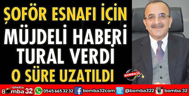MÜJDEYİ BAŞKAN TURAL VERDİ