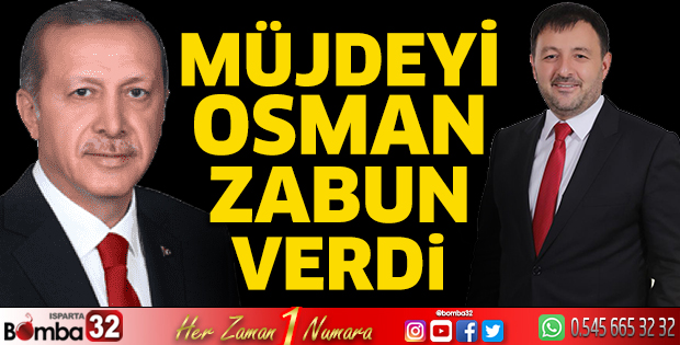 Müjdeyi Osman Zabun verdi