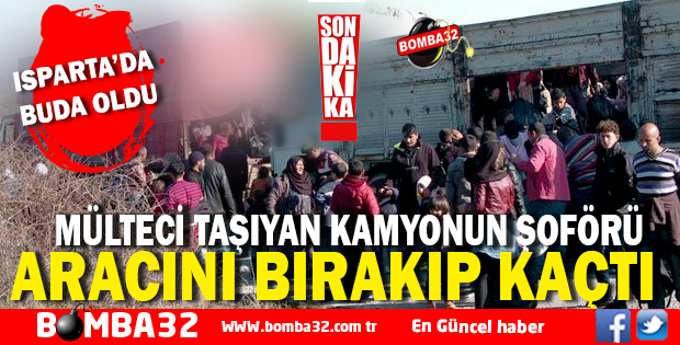 MÜLTECİ TAŞIYAN KAMYONUN ŞOFÖRÜ ARACINI BIRAKIP KAÇTI