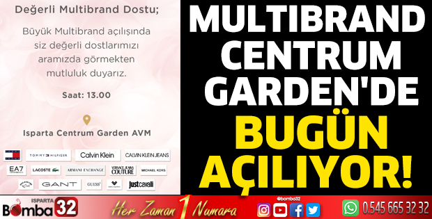 Multibrand, Centrum Garden'de bugün açılıyor!