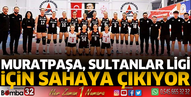 Muratpaşa, Sultanlar Ligi için sahaya çıkıyor