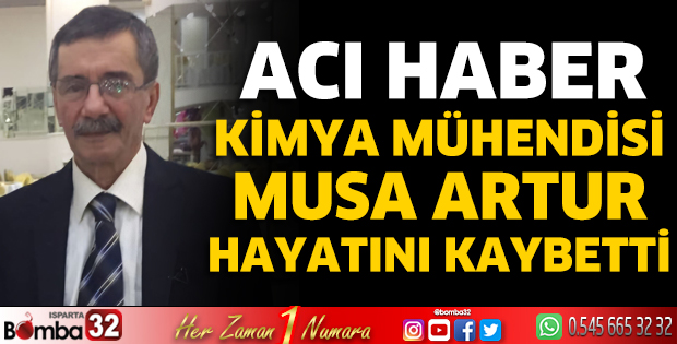 Musa Artur hayatını kaybetti