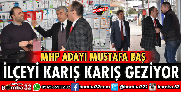 MUSTAFA BAŞ ESNAFLARDAN DESTEK İSTİYOR