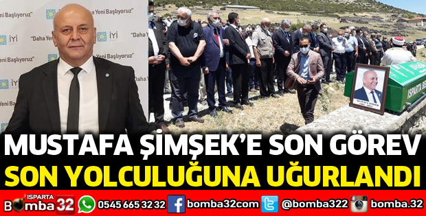 Mustafa Şimşek son yolculuğuna uğurlandı