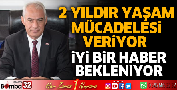 Nail Bayram 2 yıldır yaşam mücadelesi veriyor