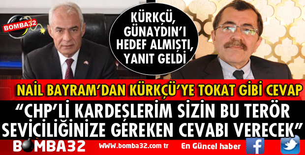 NAİL BAYRAM'DAN KÜRKÇÜ'YE SERT TEPKİ