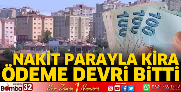 Nakit parayla kira ödeme devri bitti