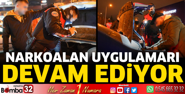 Narkoalan uygulamaları devam ediyor