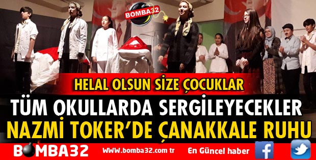 NAZMİ TOKER ÖĞRENCİLERİNDEN ÇANAKKALE RUHU