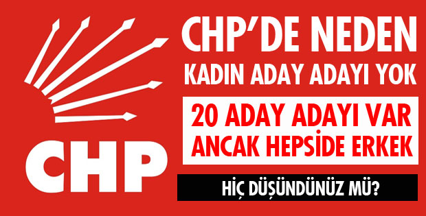NEDEN KADIN ADAY ADAYI YOK?