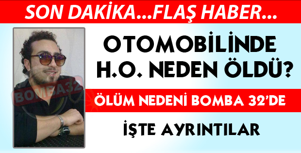 NEDEN ÖLDÜ?