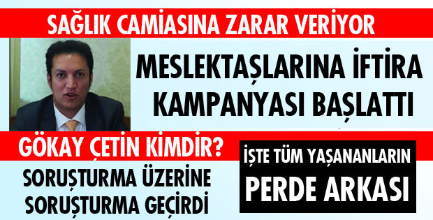 NEDEN İFTİRA KAMPANYASI BAŞLATTI
