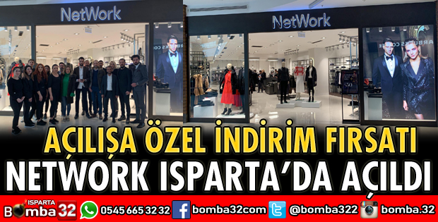 NETWORK ISPARTA'DA HİZMETTE