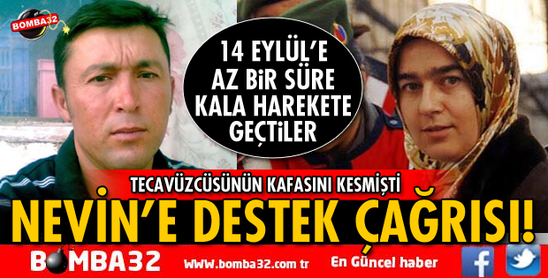 NEVİN İÇİN DESTEK ÇAĞRISI!