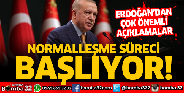 NORMALLEŞME SÜRECİ BAŞLIYOR