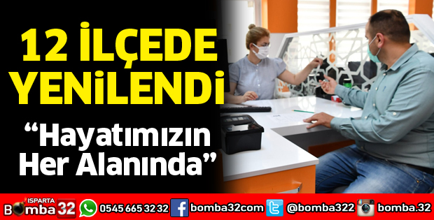 Nüfus müdürlükleri 12 ilçede yenilendi