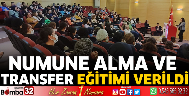 Numune Alma ve Transfer Eğitimi verildi