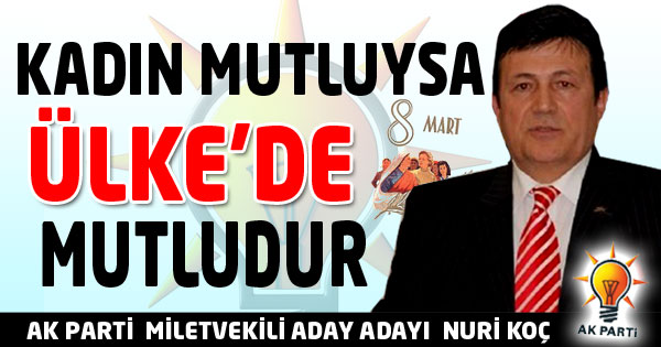 Nuri Koç'tan Kadınlar Günü Mesajı